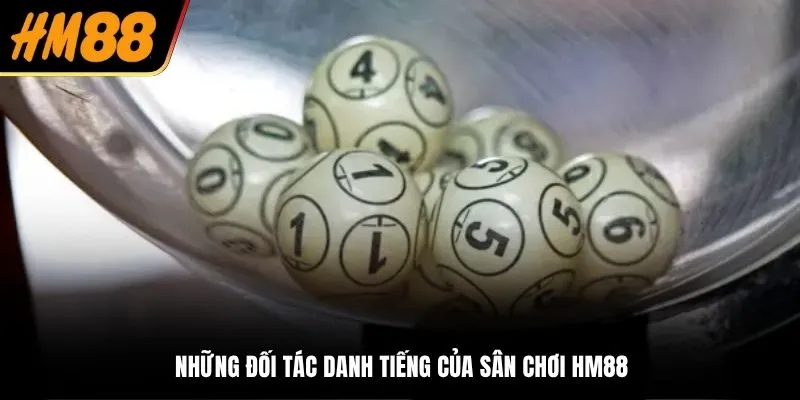 Những đối tác danh tiếng của sân chơi HM88